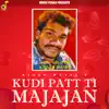 Kesar Manki - Kudi Patt Ti Majajan - Single